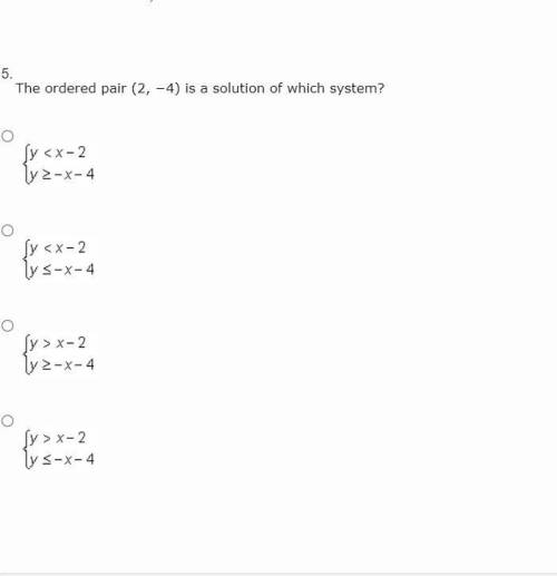 The ordered pair (2, −4) is a solution of which system?