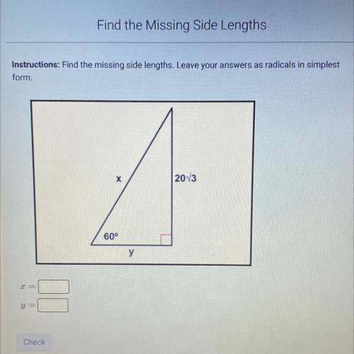 Instructions: Find the missing side lengths. Leave your answers as radicals in simplest
form.