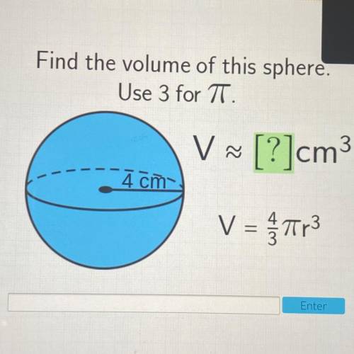 Find the volume of the sphere 
please help