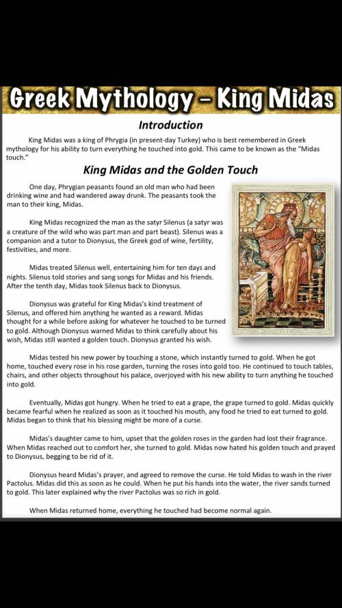 Hello please I need help with this question please help me with this

1. Outline how King Midas mi