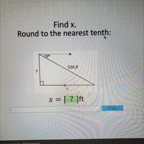 It’s my final exam and i’m so confused. please help

Find x.
Round to the nearest tenth:
29° 500 f