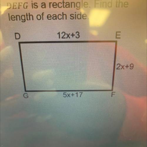 18. DEFG is a rectangle. Find the
length of each side.