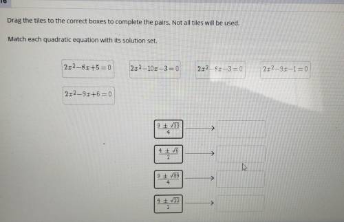 Drag the tiles to the correct boxes to complete the pairs. Not all tiles will be used. Match each q