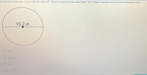 Find the area of the circle. Use 3.14 for the value of T Round your answer to the nearest tenth. Do