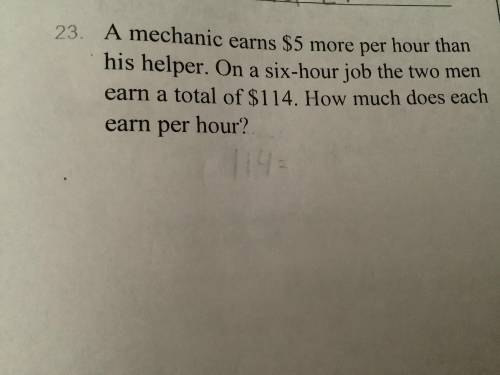 A mechanic earns $5 more per hour than his helper. On a six-hour job the two men earn a total of $1