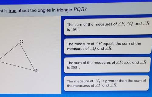 Which statement is true about the angles in triangle PQR?​