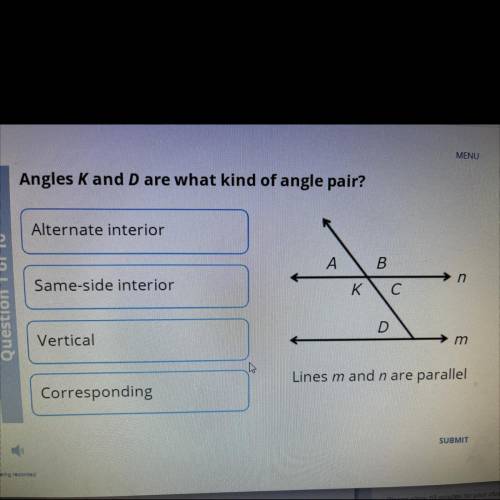 Angles K and D are what kind of angle pair?