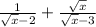\frac{1}{\sqrt{x} -2} + \frac{\sqrt{x} }{\sqrt{x} -3}