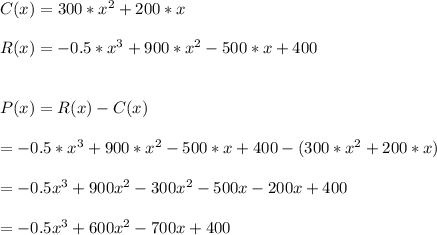C(x)=300*x^2+200*x\\\\R(x)=-0.5*x^3+900*x^2-500*x+400\\\\\\P(x)=R(x)-C(x)\\\\=-0.5*x^3+900*x^2-500*x+400-(300*x^2+200*x)\\\\=-0.5x^3+900x^2-300x^2-500x-200x+400\\\\=-0.5x^3+600x^2-700x+400\\