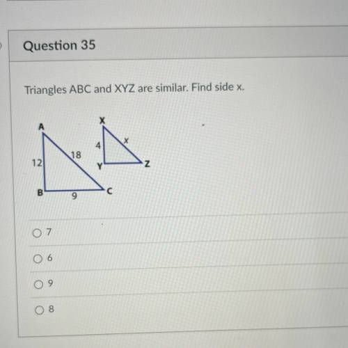 Triangles ABC and XYZ are similar. Find side x.