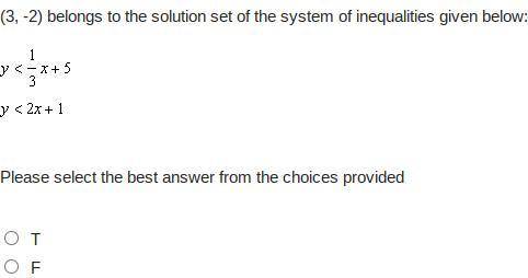 (3, -2) belongs to the solution set of the system of inequalities given below: