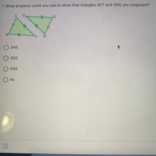1. What property could you use to show that triangles ACT and ODG are congruent?
