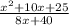 \frac{x^2+10x+25}{8x+40}