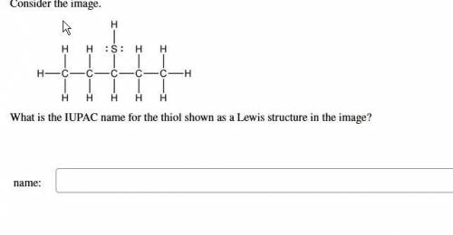 What is the IUPAC name for the thiol shown as a Lewis structure in the image?