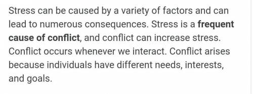 Mention the relationship between stress and conflict and how stress management can play a role in co