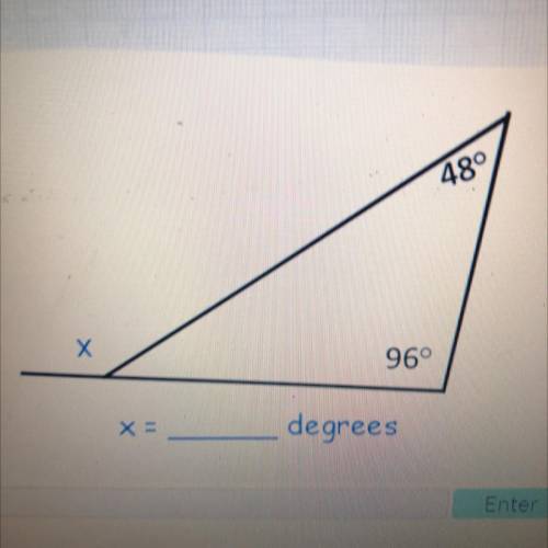 489
X
96°
x =
degrees