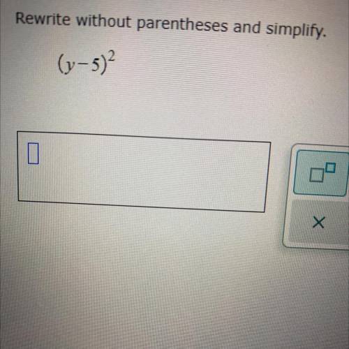 Rewrite without parentheses and simplify (y-5)^2