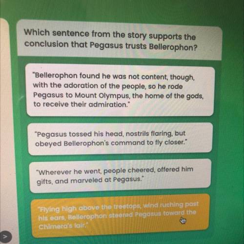 Which sentence from the story supports the conclusion that pegasus trusts bellerophon
