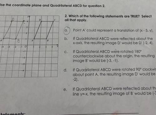 Use the coordinate plane and Quadrilateral ABCD for question 2.

y
2. Which of the following state