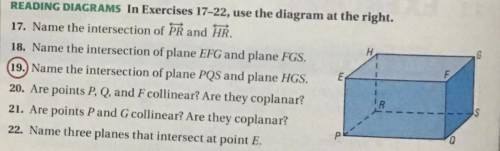 PLEASE HELP. Marking Brainliest!!!
#20. Are points P, Q, and F collinear? Are they coplanar?