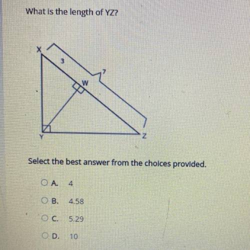 What is the length of YZ?

Select the best answer from the choices provided.
A.4
B.4.58
C. 5.29
D.