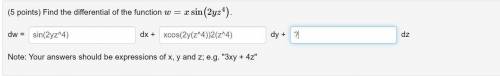 Find the differential of the function w=xsin(2yz^4).
