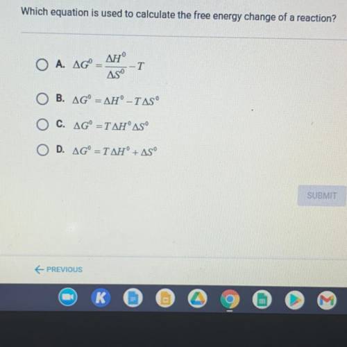 Which equation is used to calculate the free energy change of a reaction