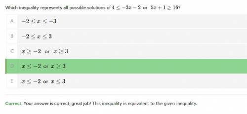 Which inequality represents all possible solutions of 4≤−3x−2 or 5x+1≥16?