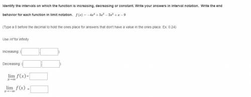 PLEASE HELP! 50 POINTS

Identify the intervals on which the function is increasing, decreasing or