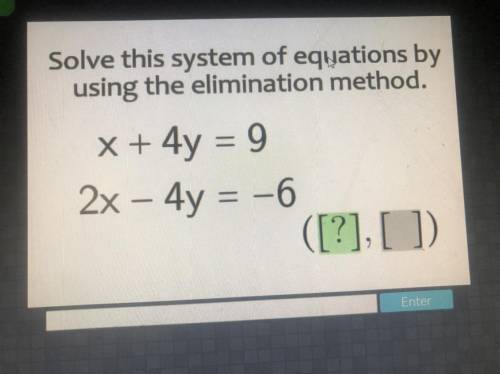 Even though the elimination method is easy I still have trouble with it