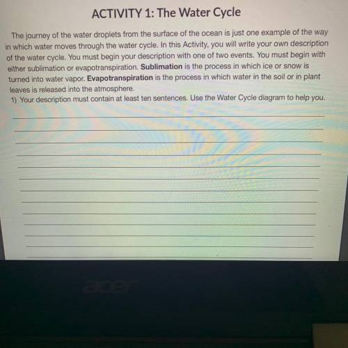 Help me write ten sentences of the water cycle in your own words!!