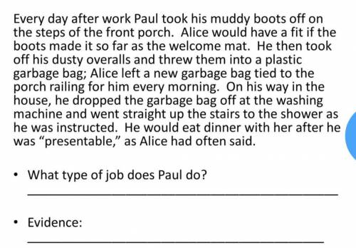 Todos los días, después del trabajo, Paul se quitaba las botas embarradas en los escalones del porc