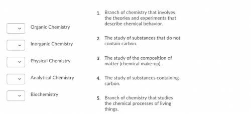 Plss help :(((((

1. 
Branch of chemistry that involves the theories and experiments that describe