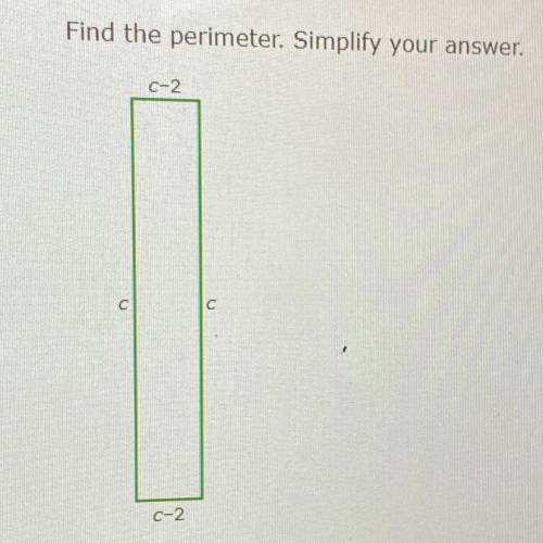 Find the perimeter. Simplify your answer.
C-2
с
C-2