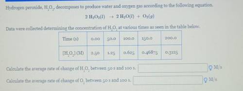 Hydrogen peroxide, H,O,,decomposes to produce water and oxygen gas according to the following equat