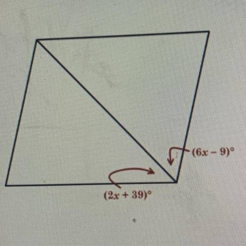 For which value of x is the figure a rhombus?

A. X=6
B. X= 7.5
C. X=12
D. X=18.75