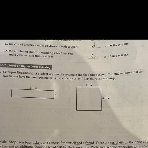 Help!!! A student Is given the rectangle and square shown. The student states that the two figures