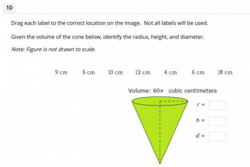 Given the volume of the cone below, identify the radius, height, and diameter.

Note: Figure is no