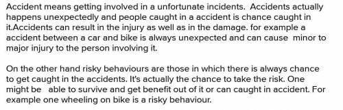 What is the difference between accidents and risky behaviour and give examples​