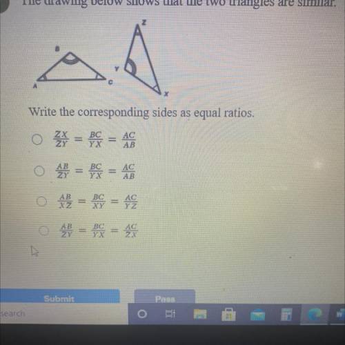 The drawing below shows that the two triangles are similar.

a .
Write the corresponding sides as