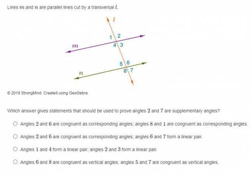 Which answer gives statements that should be used to prove angles 2 and 7 are supplementary angles?