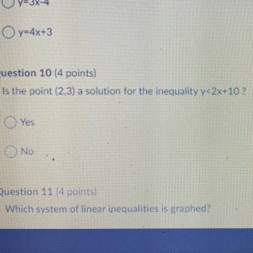 Is the point (2.3) a solution for the inequality y<2x+10 ?
Yes
No