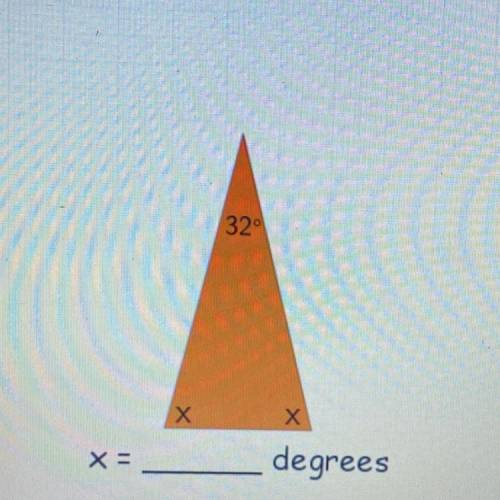 32°
X х
Х
x =
degrees