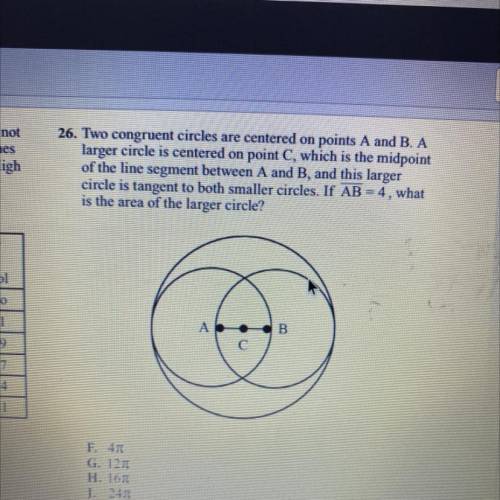 26. Two congruent circles are centered on points A and B. A

larger circle is centered on point C,