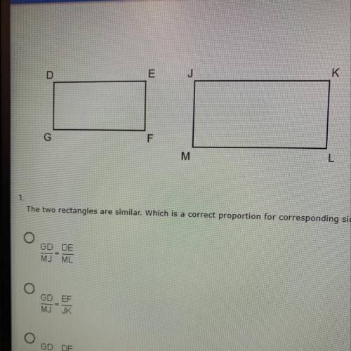 HELP PLZZZZ

The two rectangles are similar. Which is a correct proportion for corresponding sides