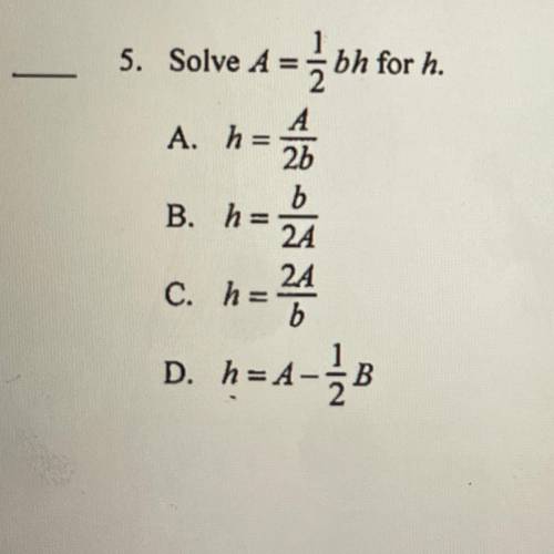 Solve A = 1/2bh for h