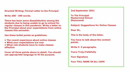 Write a formal letter to the principal.pls help