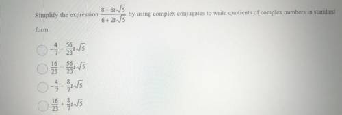 Simplify the expression by using complex conjugates to write quotients of complex numbers in standa