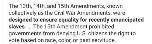 Why do you think these Amendments (13,14,15) would be important following the Civil War?