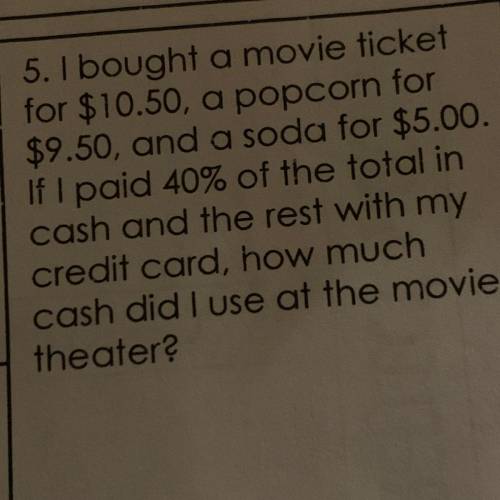 How much cash did I use at the movie theater?
